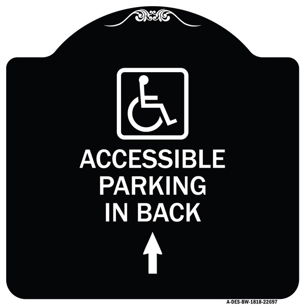 Signmission W/ NY Approved Isa Accessible Parking on Up Arrow Heavy-Gauge Alum Sign, 18" x 18", BW-1818-22697 A-DES-BW-1818-22697 - main